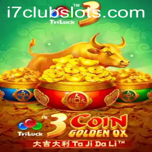 Explore the Exciting World of 3CoinGoldenOX on I7CLUB