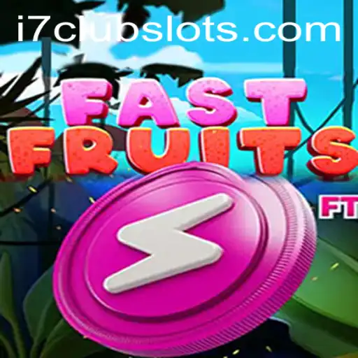 FastFruits: Diving Into the Thrills of I7CLUB's Latest Gaming Sensation