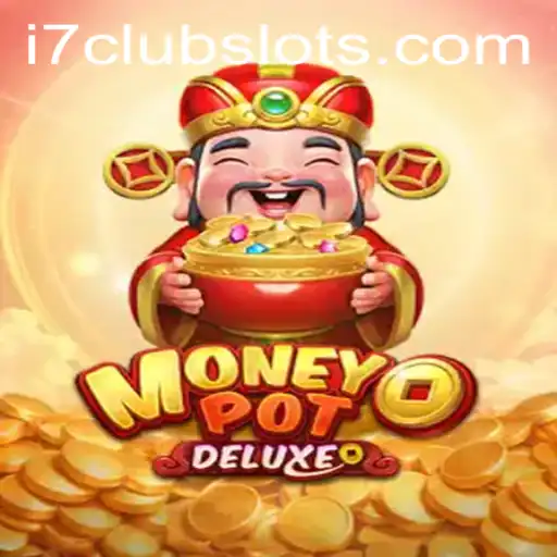 Discovering MoneyPotDELUXE: A Modern Gaming Experience with I7CLUB
