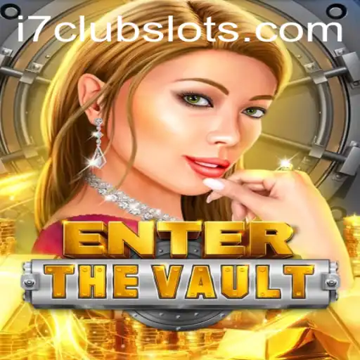 EntertheVault: A Thrilling Adventure Awaits with I7CLUB