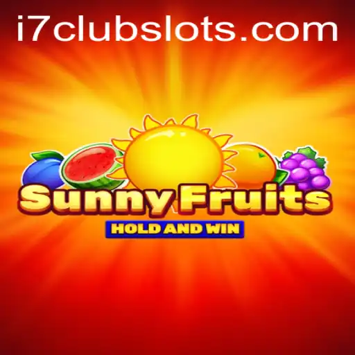 SunnyFruits: A Fresh Adventure in Online Gaming with I7CLUB
